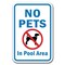 Signmission 18 in Height, 0.12 in Width, Aluminum, 12" x 18", A-1218 Pet-Animal - PoolArea A-1218 Pet-Animal - PoolArea - alternate 1